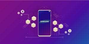 Samsung, Bir Anda Blockchain Ataması Yapıyor!
