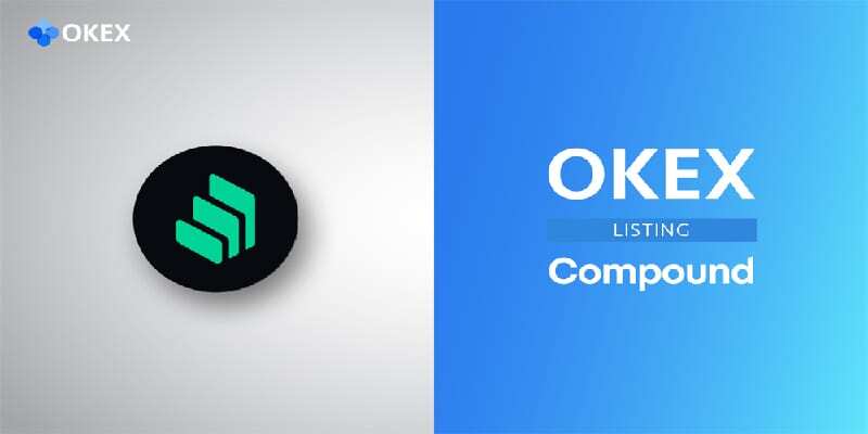 OKEx Compound’u (COMP) Listeledi! Ticareti Başladı!
