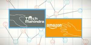 Amazon ve Tech Mahindra Tedarik Zinciri Ortaklığı Kuruyor!
