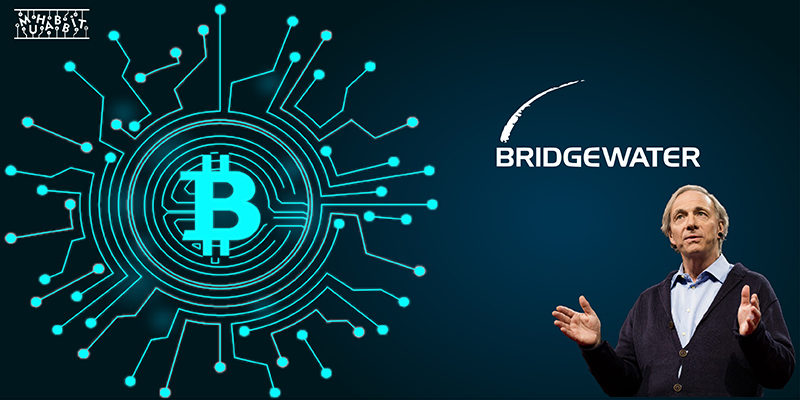 Bridgewater Associates Kurucusu: Bitcoin Süper Bir Buluş!