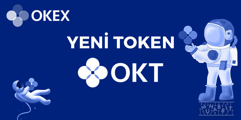OKEx’in Yeni Tokeni OKT İşlemlere Başlıyor!