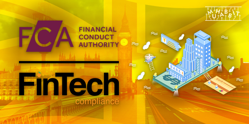 FCA, İngiltere’yi Fintech Merkezi Yapmaya Kararlı!