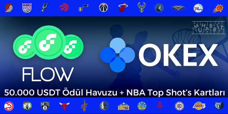 OKEx’ten Yeni Kampanya! NBA Top Shot’s Paketi ve 50,000 $ Ödül Havuzu!