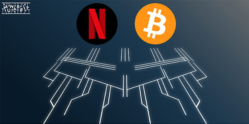 Netflix, Kripto Para Reklamlarını Yayınlamayacak!