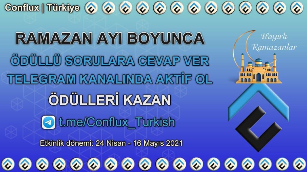 19e7qd4 PI7UzosPi3noaCw 1067x600 - Conflux Network Türkiye Ramazan Özel Etkinliğini Duyurdu!