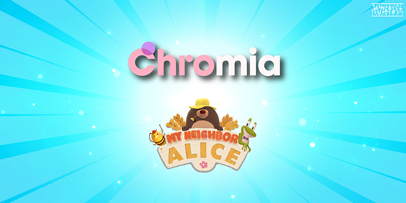 Chromia Stake Eden Kullanıcılar Alice Arazi Satışına Bilet Kazanacak!
