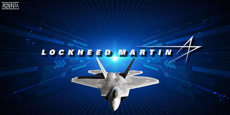 Lockheed Martin Blockchain Teknolojisinden Yararlanacak!