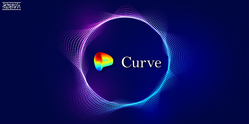 Curve Finance Polygon ve Fantom Üzerinde Yer Alabilir! Curve (CRV) Nedir?
