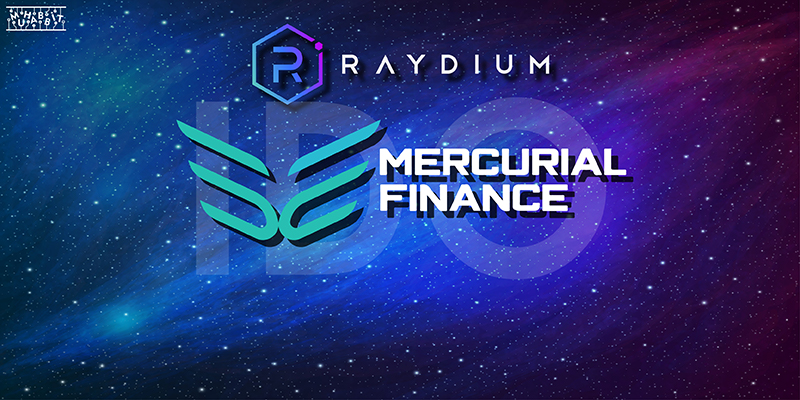 Mercurial Finance Satışı Raydium Üzerinde Gerçekleşecek!