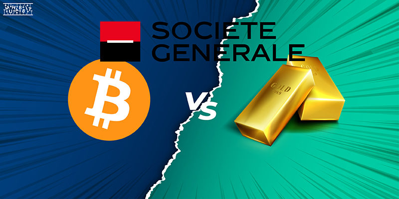 Societe Generale: Bitcoin Çok Değişken, Altın Daha İyi Bir Yatırım Aracı!