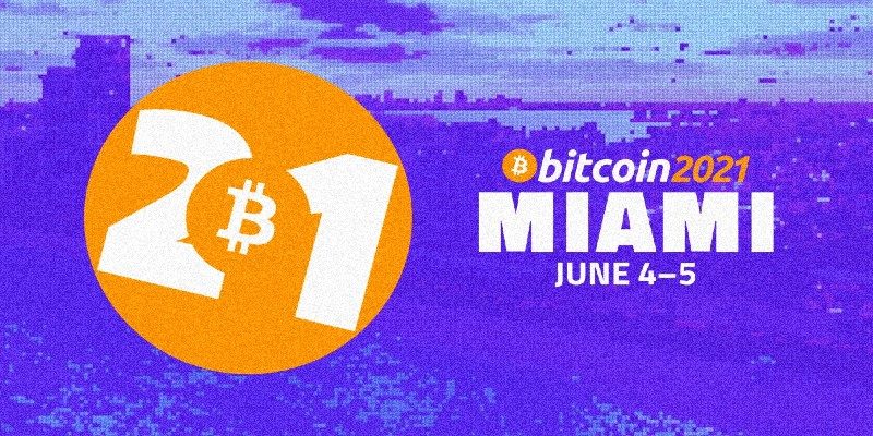 Bitcoin 2021 Konferansı Başlıyor! Etkinliğe Kimler Katılıyor?