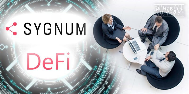 Dijital Varlık Bankası Sygnum, DeFi Tokenları İçin Hizmet Başlatıyor!