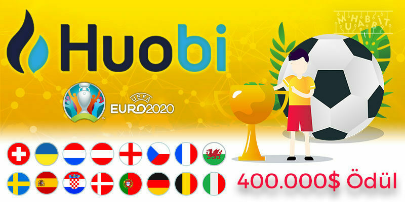 Huobi, Euro 2020’ye Özel 400.000 Dolar Ödüllü Kampanya Düzenliyor!