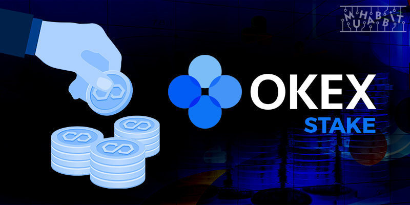 OKEx SKL İçin Yeni Staking Opsiyonunu Duyurdu! Yüzde 455 Getiri Sunulacak!