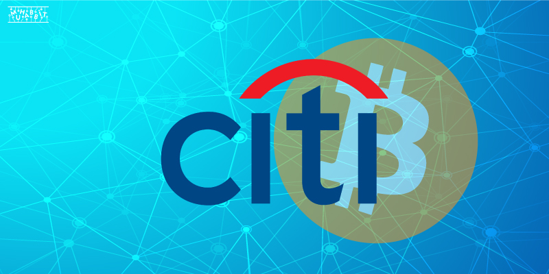 Citigroup Kripto Para Departmanını Büyütüyor!