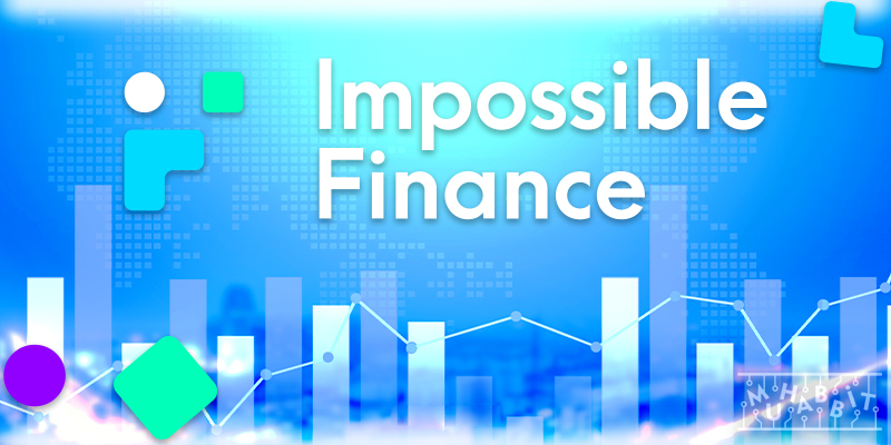 Impossible Finance Nedir?