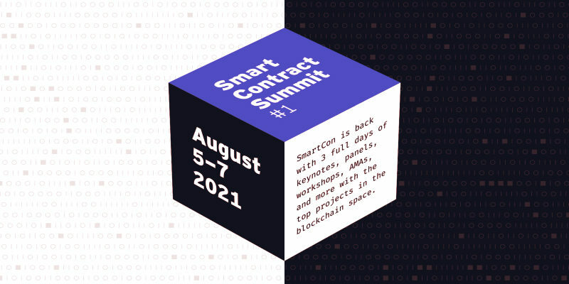 Smart Contract Summit 5 Ağustos’ta Başlıyor!