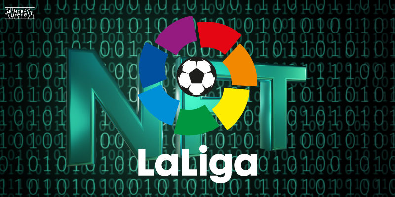 La Liga Tüm Oyuncuları İçin NFT Sunan İlk Lig Oldu!