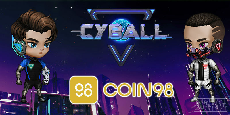 NFT Tabanlı Blok Zinciri Oyunu CyBall, Coin98 İle Ortaklık Kuruyor!