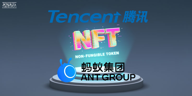 Ant Group Ve Tencent Holdings NFT Tanımını Değiştirdi