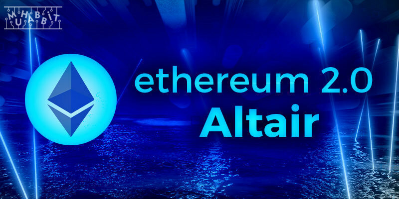 Ethereum, Altair Yükseltmesini Gerçekleştirdi!