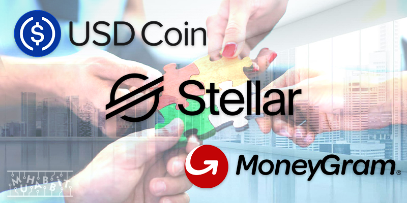 MoneyGram Stellar ve USDC İle Çalışacak!