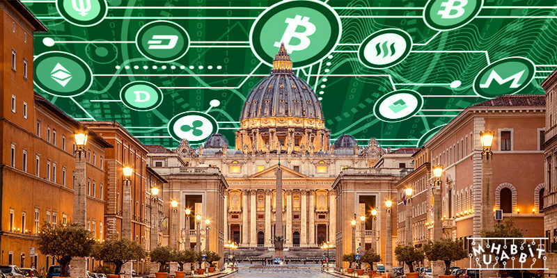 Vatikan, Kripto Para Alanına Daha Fazla Düzenleme Gelmesini İstiyor!