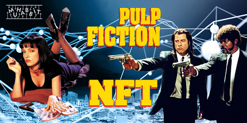 Quentin Tarantino Pulp Fiction NFT’leri Yüzünden Davalık Oldu!