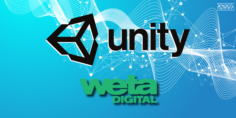 Unity, Weta Digital’i Satın Aldı!