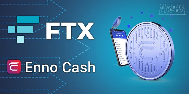 Enno Wallet’ın Token’ı Enno Cash, FTX Uygulamasında Listelendi!