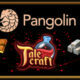 Pangolin TaleCraft ile Ortaklık Anlaşması İmzaladığını Duyurdu!