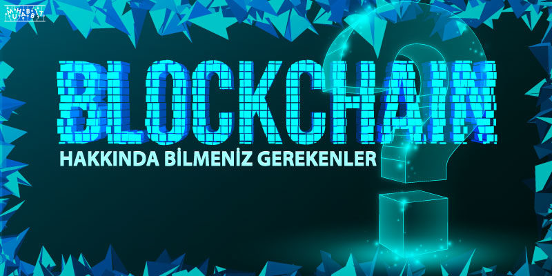 Blockchain Sözlüğü: Bilinmesi Gereken Kavramlar!