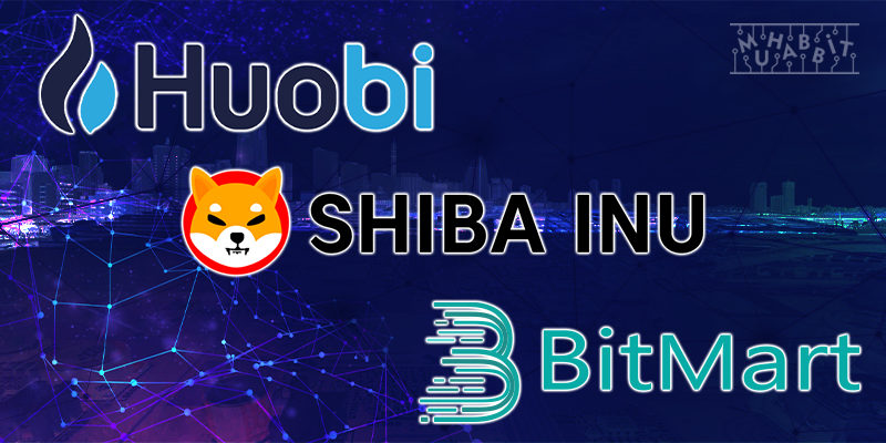 Huobi ve Shiba Inu BitMart’a Destek Olacak!