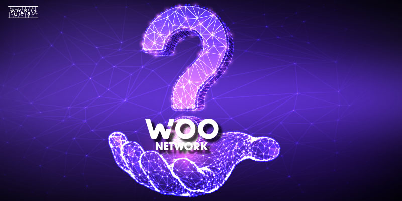WOO Network Nedir?