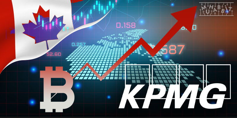 KPMG Kanada Şubesi, Bilançosuna Bitcoin ve Ethereum Eklediğini Duyurdu!