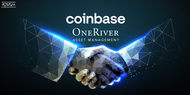 Popüler Kripto Para Borsası Coinbase, One River İle Ortaklık Kurdu!