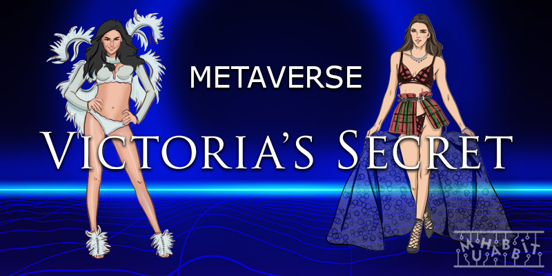 Victoria’s Secret’tan Metaverse İçin Sanal Ürün Hamlesi