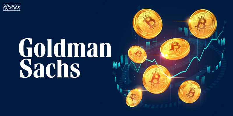 Goldman Sachs: Yatırımcılar Kripto Paraların Geleceğine İnanıyor!