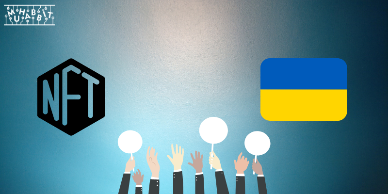 Ukrayna, NFT’lerin Alım Satım ve Bağışının Yapılmasına İmkan Sağlayan Yeni Bir Web Sitesi Başlattı!