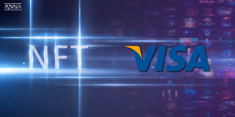 Visa İçerik Üreticilerine NFT Desteği Sağlayacak