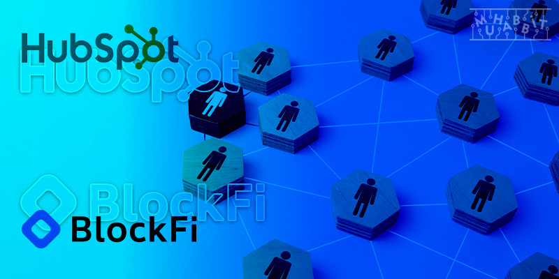 BlockFi, Hubspot’ta Depolanan Müşteri Verilerine Yetkisiz Erişim Sağlandığını Doğruladı!