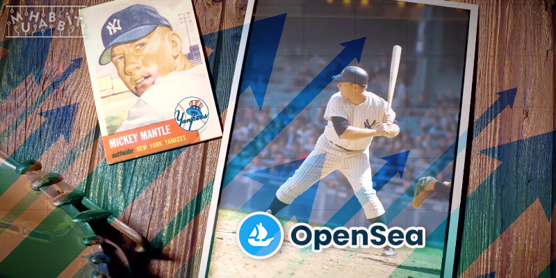 Mickey Mantle Beyzbol Kartı, OpenSea’de 471.000 Dolardan Alıcı Buldu!
