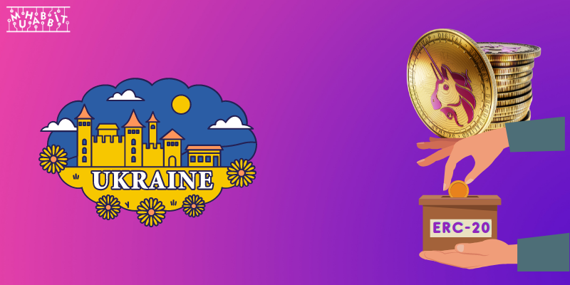 Uniswap, Kendi Platformunda Ukrayna’ya Bağış Yapmayı Tek Tıkla Mümkün Hale Getiriyor!