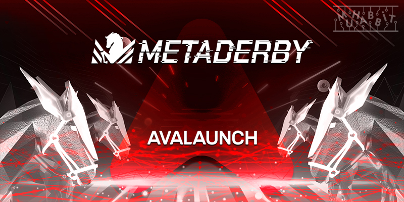 Avalaunch Yeni IDO’sunu Duyurdu: MetaDerby!