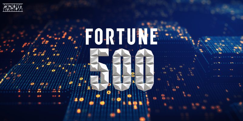 Fortune 500’e Giren İlk Kripto Para Şirketi Belli Oldu!
