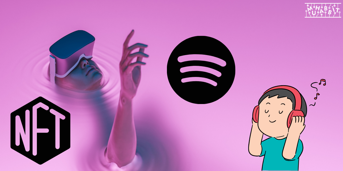Music Ally, Spotify’ın Kendi Platformunda NFT’leri Denemeye Başladığını Bildirdi!