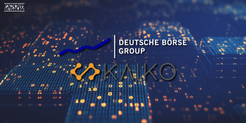Deutsche Börse, Kripto Para Verileri İçin Kaiko İle Anlaştı!