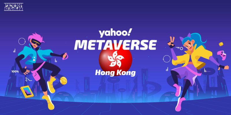 Yahoo, Hong Kong’u Metaverse ile Sosyalleştirecek