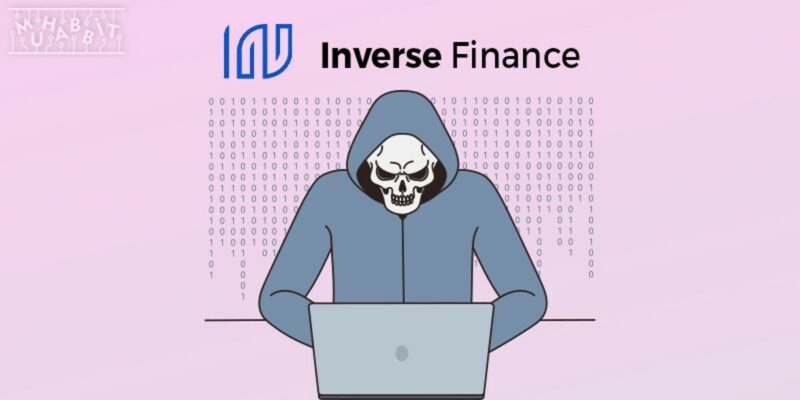 Inverse Finance Tekrar Saldırıya Uğradı!
