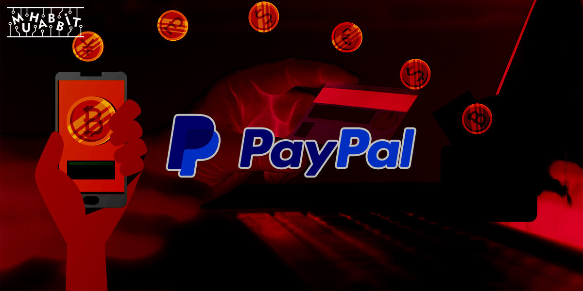paypal 1 1200x600 - PayPal'dan Dev Adım! PayPal Coinbase'in TRUST Ağına Katıldı!